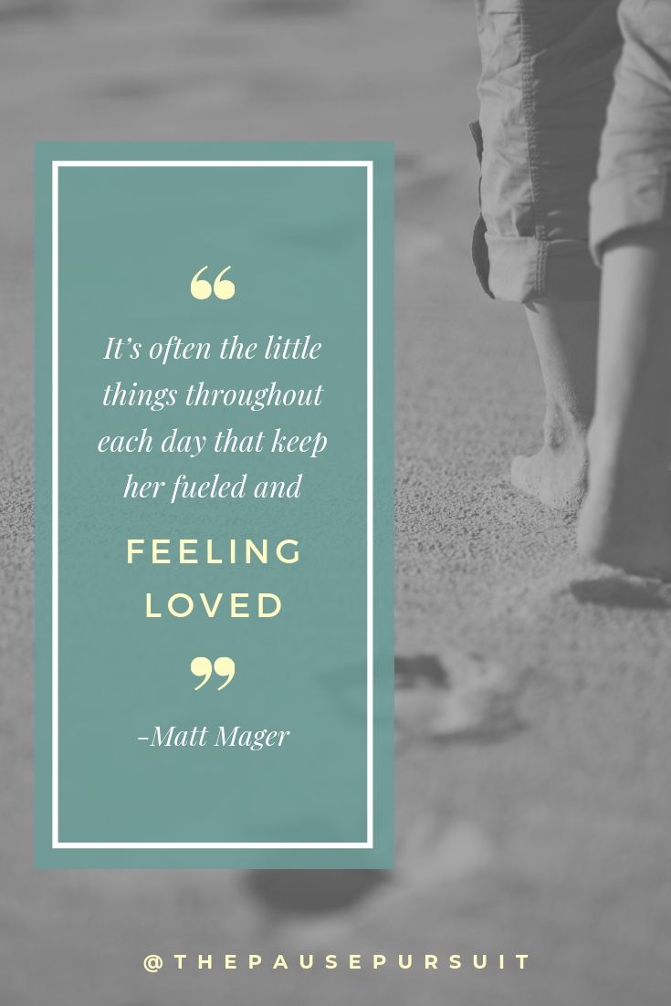 Steps walking in sand - Quote image - It's often the little things throughout each day that keep her fueled and feeling loved - 5 Practical Steps For Husbands to Pursue His Wife