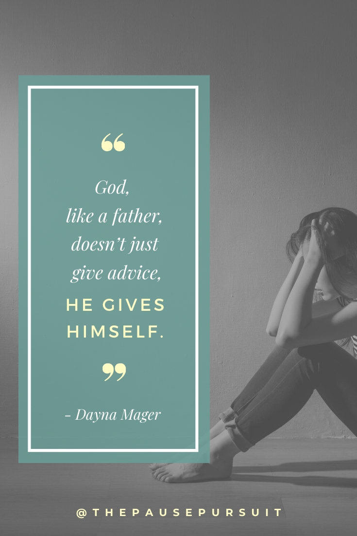 Sad girl sitting on floor with head in heads - Quote image - God, like a father, doesn't just give advice, He gives Himself.