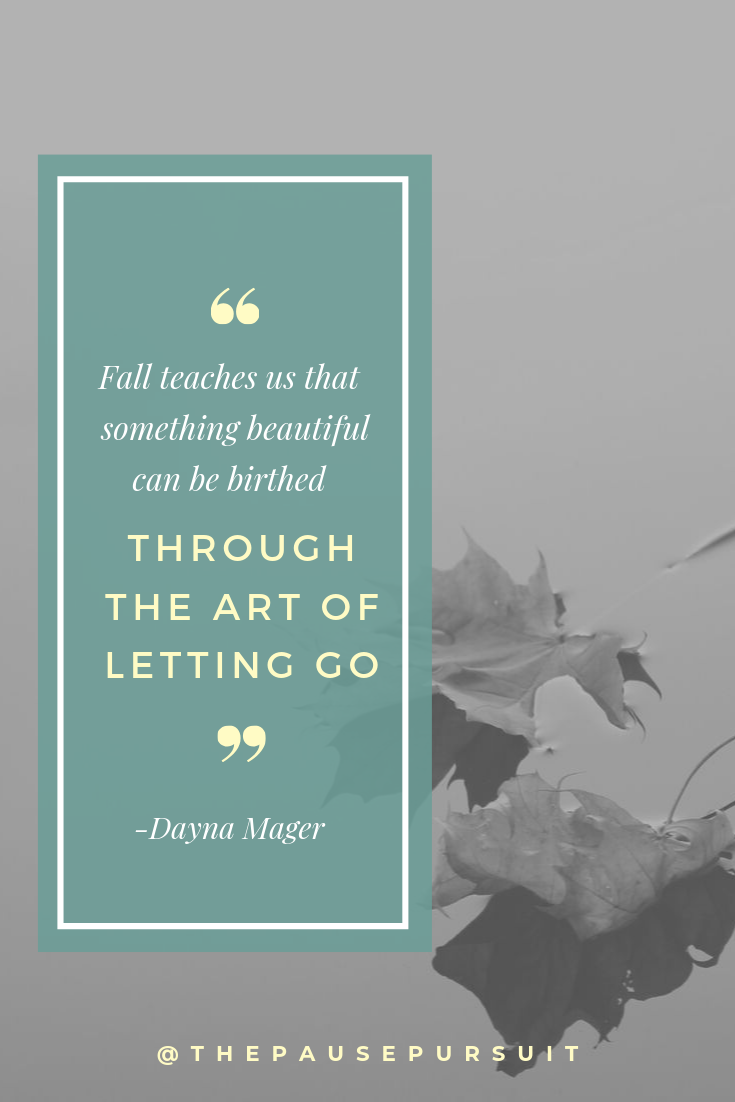 Leaves on the ground - Quote image - Fall teaches us that something beautiful can be birthed through the art of letting go. - A Budget Friendly Bucket List For Fall