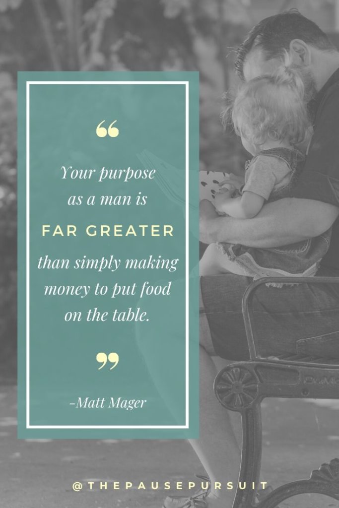 Dad reading to daughter sitting on his lap - Quote image - Your purpose as a man is far greater than simply making money to put food on the table. | The Pause Pursuit | I Don't Help My Wife