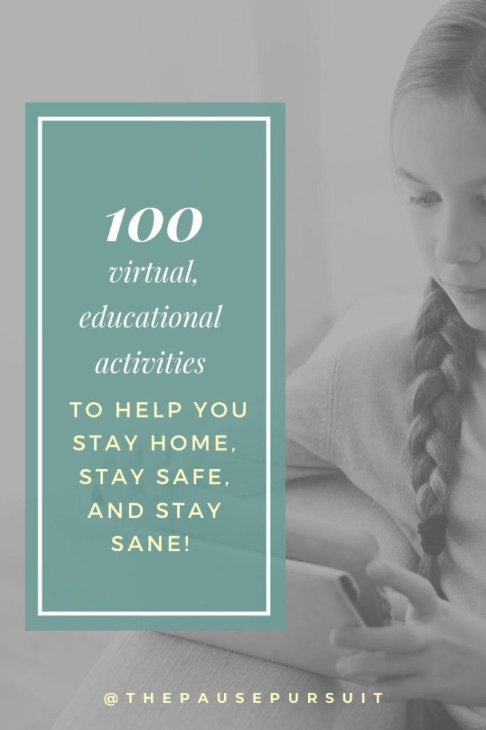 Girl playing on tablet - Quote Image: 100 virtual, educational activities to help you stay home, stay safe, and stay sane! | The Pause Pursuit